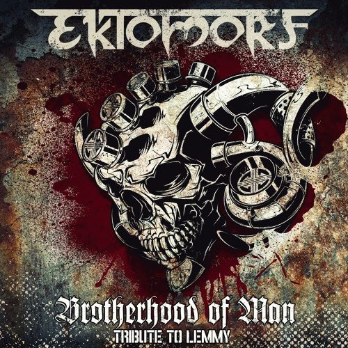 Ektomorf : Brotherhood of Man - Tribute to Lemmy